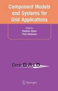 Component Models and Systems for Grid Applications : Proceedings of the Workshop on Component Models and Systems for Grid Applications Held June 26, 2