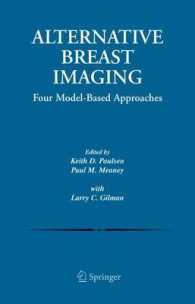 Alternative Breast Imaging : Four Model-based Approaches (The Springer International Series in Engineering and Computer Science)