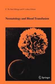 Neonatology and Blood Transfusion (Developments in Hematology and Immunology (Closed))