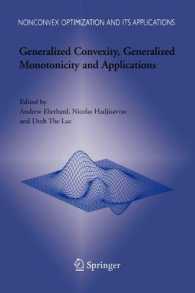 Generalized Convexity, Generalized Monotonicity and Applications : Proceedings of the 7th International Symposium on Generalized Convexity and General
