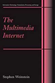The Multimedia Internet (Information Technology: Transmission, Processing and Storage)