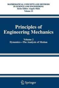 Principles of Engineering Mechanics : Dynamics- the Analysis of Motion (Mathematical Concepts and Methods in Science and Engineering) 〈2〉
