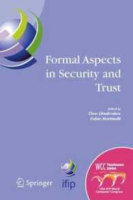 Formal Aspects in Security and Trust : Ifip Tc1 Wg1.7 Workshop on Formal Aspects in Security and Trust (Fast), World Computer Congress, August 22-27,