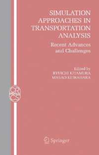 Simulation Approaches in Transportation Analysis : Recent Advances and Challenges (Operations Research/computer Science Interfaces Series)