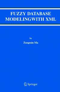 Fuzzy Database Modeling with Xml (Advances in Database Systems)