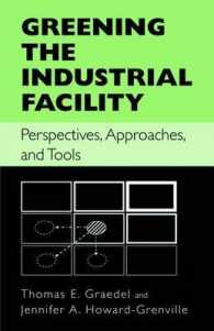 Greening the Industrial Facility : Perspectives, Approaches, and Tools