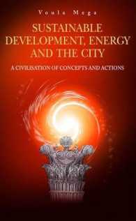 Sustainable Development, Energy and the City : A Civilisation of Concepts and Actions