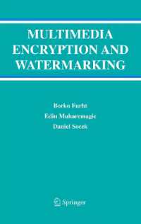 Multimedia Encryption and Watermarking (Multimedia Systems and Applications)