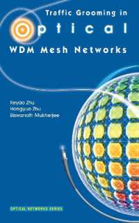 Traffic Grooming in Optical Wdm Mesh Networks (Optical Networks)