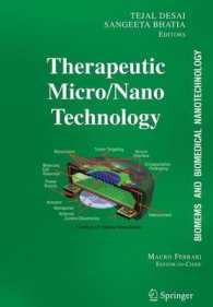 Biomems and Biomedical Nanotechnology : Therapeutic Micro/Nanotechnology 〈3〉