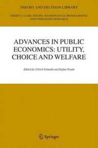 Advances in Public Economics - Utility, Choice and Welfare : A Festschrift for Christian Seidl (Theory and Decision Library C)