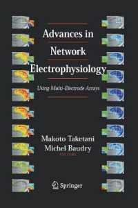 Advances in Network Electrophysiology : Using Multi-electrode Arrays