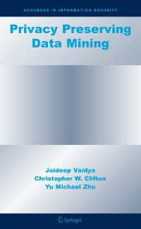 Privacy Preserving Data Mining (Advances in Information Security)