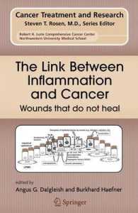 The Link between Inflammation and Cancer : Wounds That Do Not Heal (Cancer Treatment and Research)
