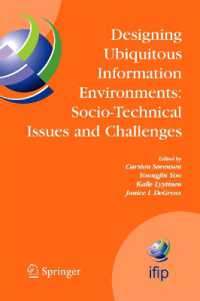 Designing Ubiquitous Information Environments - Socio-technical Issues and Challenges : Ifip Tc8 Wg 8.2 International Working Conference, August 1-3,