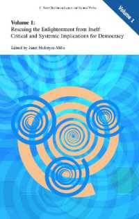 Rescuing the Enlightenment from Itself : Critical and Systemic Implications for Democracy (C. West Churchman's Legacy and Related Works)