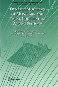 Dynamic Modeling of Monetary and Fiscal Cooperation among Nations (Dynamic Modeling and Econometrics in Economics and Finance)