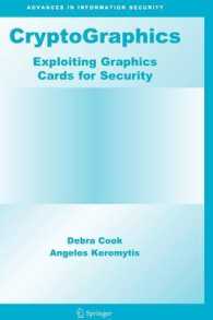 Cryptographics : Exploiting Graphics Cards for Security (Advances in Information Security)