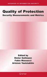 Quality of Protection : Security Measurements and Metrics (Advances in Information Security)