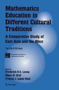 Mathematics Education in Different Cultural Traditions- a Comparative Study of East Asia and the West : The 13th Icmi Study