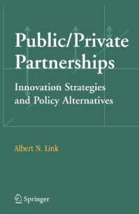Public/Private Partnerships : Innovation Strategies and Policy Alternatives