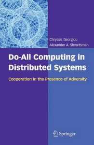 Do-all Computing in Distributed Systems : Cooperation in the Presence of Adversity