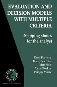 Evaluation and Decision Models with Multiple Criteria : Stepping Stones for the Analyst (International Series in Operations Research & Management Scie
