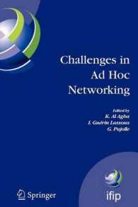 Challenges in Ad Hoc Networking : Fourth Annual Mediterranean Ad Hoc Networking Workshop, June 21-24, 2005, le De Porquerolles, France (Ifip Advances