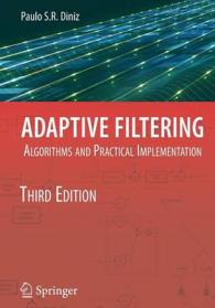 Adaptive Filtering : Algorithms and Practical Implementation （3RD）