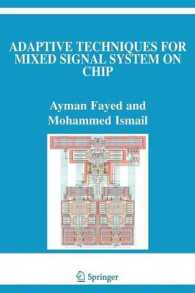 Adaptive Techniques for Mixed Signal System on Chip (The Springer International Series in Engineering and Computer Science)