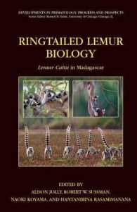 Ringtailed Lemur Biology : Lemur Catta in Madagascar (Developments in Primatology: Progress and Prospects)