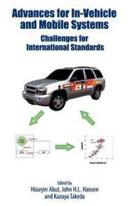 Advances for In-vehicle and Mobile Systems : Challenges for International Standards