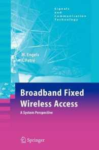 Broadband Fixed Wireless Access : A System Perspective (Signals and Communication Technology)