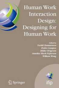 Human Work Interaction Design - Designing for Human Work : The First Ifip Tc 13.6 Wg Conference-designing for Human Work, February 13-15, 2006, Madeir