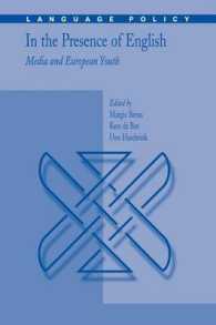 In the Presence of English : Media and European Youth (Language Policy)