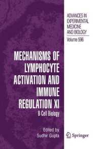 Mechanisms of Lymphocyte Activation and Immune Regulation XI : B Cell Biology (Advances in Experimental Medicine and Biology)
