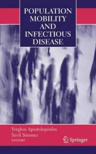 Population Mobility and Infectious Disease : Perspectives on Population, Migration and Disease