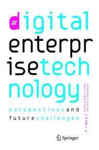 Digital Enterprise Technology : Perspectives and Future Challenges