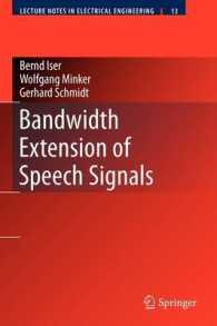 Bandwidth Extension of Speech Signals (Lecture Notes in Electrical Engineering)