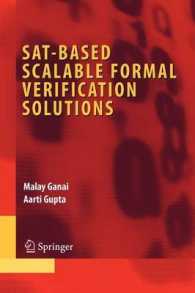 Sat-based Scalable Formal Verification Solutions (Integrated Circuits and Systems)