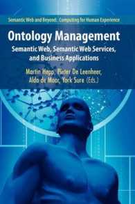 Ontology Management : Semantic Web, Semantic Web Services, and Business Applications (Semantic Web and Beyond)