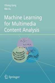 Machine Learning for Multimedia Content Analysis (Multimedia Systems and Applications)