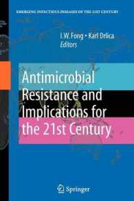 Antimicrobial Resistance and Implications for the 21st Century (Emerging Infectious Diseases of the 21st Century)