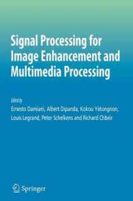 Signal Processing for Image Enhancement and Multimedia Processing (Multimedia Systems and Applications)