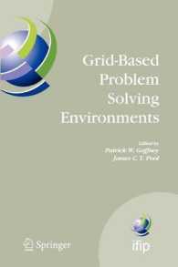 Grid-based Problem Solving Environments : Ifip Tc2/Wg2.5 Working Conference on Grid-based Problem Solving Environments: Implications for Development a