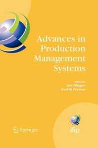 Advances in Production Management Systems : International Ifip Tc 5, Wg 5.7 Conference on Advances in Production Management Systems (Apms 2007), Septe