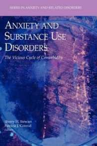 Anxiety and Substance Use Disorders : The Vicious Cycle of Comorbidity (Series in Anxiety and Related Disorders)