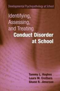 Identifying, Assessing, and Treating Conduct Disorder at School (Developmental Psychopathology at School)