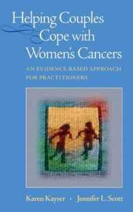 Helping Couples Cope with Women's Cancers : An Evidence-based Approach for Practitioners