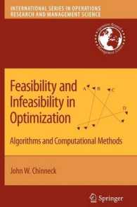 Feasibility and Infeasibility in Optimization : Algorithms and Computational Methods